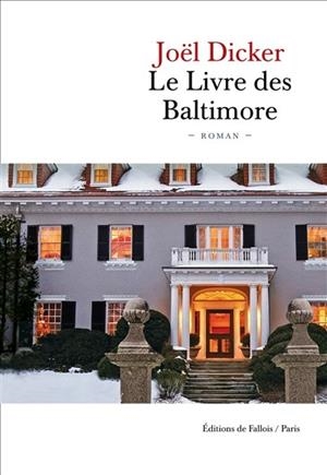 LE LIVRE DES BALTIMORE | 9782877069472 | JOËL DICKER