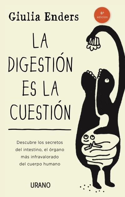 LA DIGESTIÓN ES LA CUESTIÓN | 9788479538972 | ENDERS, GIULIA