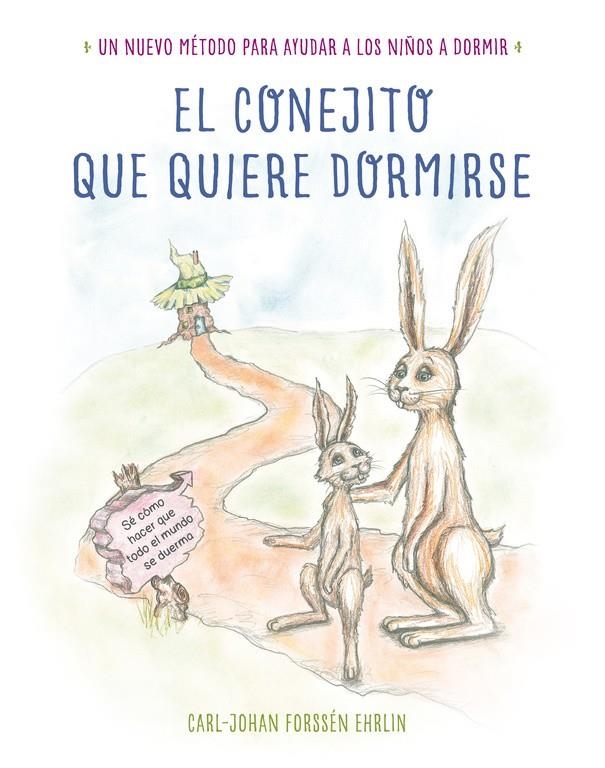 EL CONEJITO QUE QUIERE DORMIRSE | 9788448845926 | FORSSÉN EHRLIN,CARL-JOHAN