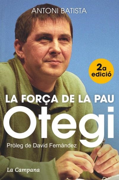 OTEGI, LA FORÇA DE LA PAU | 9788416457045 | ANTONI BATISTA