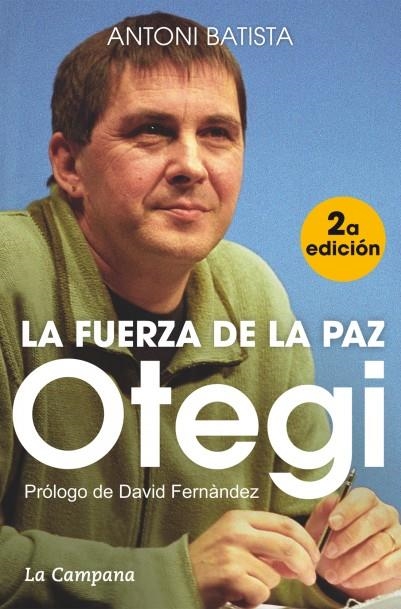 OTEGI, LA FUERZA DE LA PAZ | 9788416457069 | ANTONI BATISTA