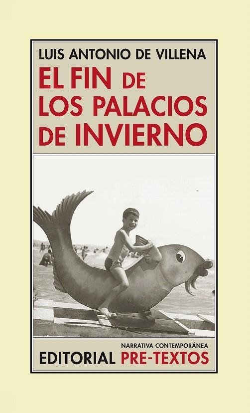 EL FIN DE LOS PALACIOS DE INVIERNO | 9788416453122 | DE VILLENA, LUIS ANTONIO