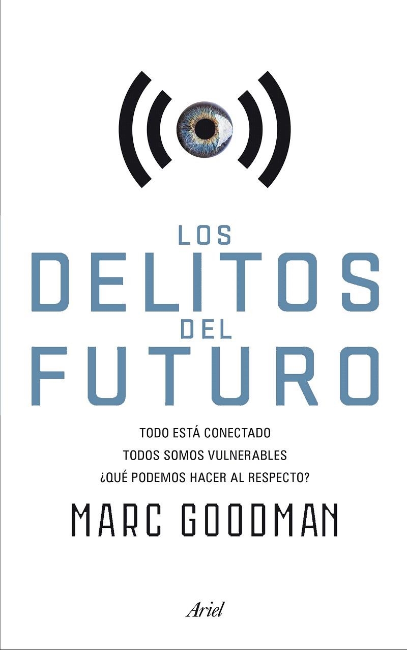 LOS DELITOS DEL FUTURO | 9788434422940 | MARC GOODMAN