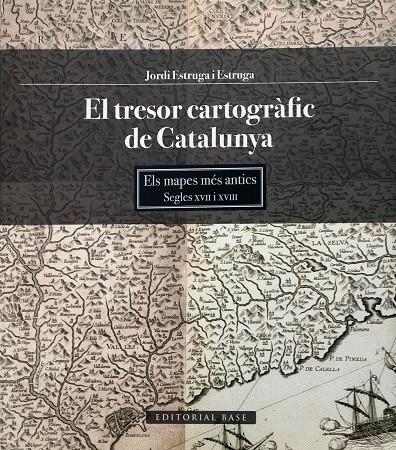 EL TRESOR CARTOGRÀFIC DE CATALUNYA | 9788415267645 | JORDI ESTRUGA I ESTRUGA