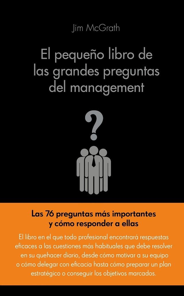 EL PEQUEÑO LIBRO DE LAS GRANDES PREGUNTAS DEL MANAGEMENT | 9788416253104 | JIM MCGRATH