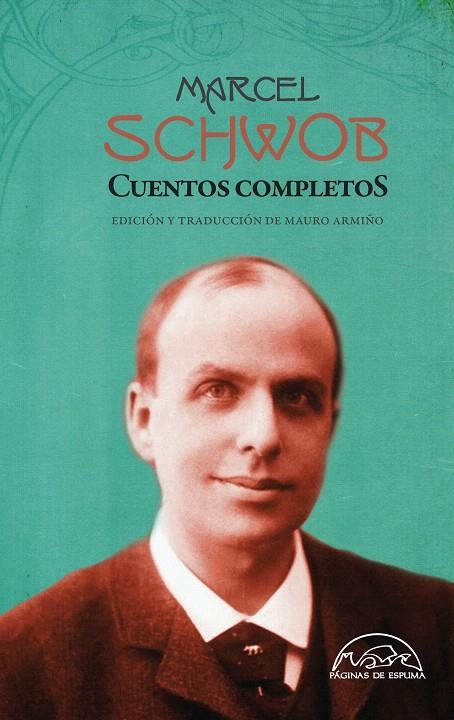 CUENTOS COMPLETOS DE MARCEL SCHWOB | 9788483931943 | SCHWOB, MARCEL