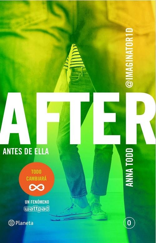 AFTER. ANTES DE ELLA (SERIE AFTER 0) | 9788408147916 | ANNA TODD