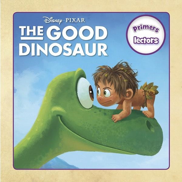 THE GOOD DINOSAUR. PRIMERS LECTORS | 9788416519002 | DISNEY