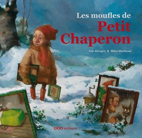 LES MOUFLES DE PETIT CHAPERON | 9788498713572 | INÉS ALMAGRO, MIKEL MARDONES