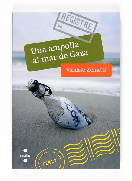 C-CID.UNA AMPOLLA AL MAR DE GAZA | 9788466118446 | ZENATTI, VALÉRIE