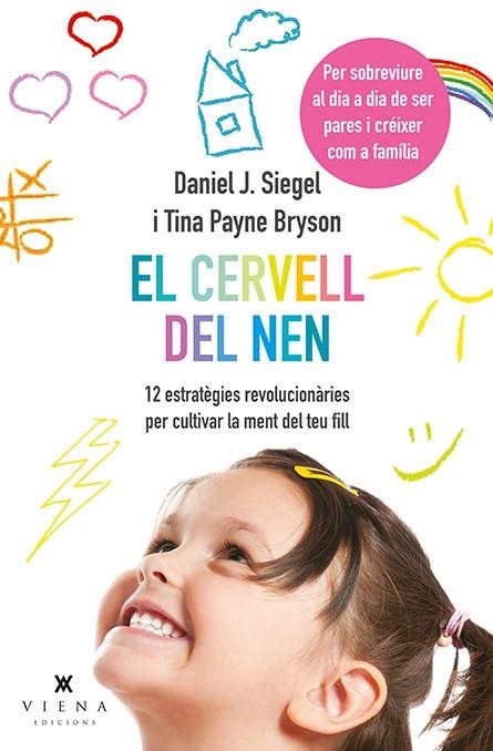 EL CERVELL DEL NEN | 9788483308660 | SIEGEL, DANIEL J./BRYSON, TINA PAYNE