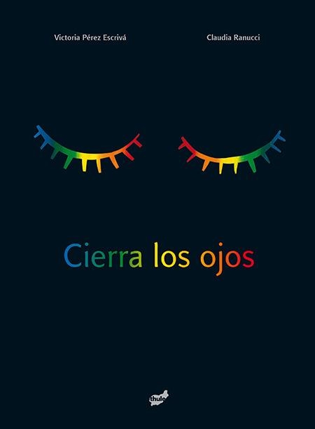 CIERRA LOS OJOS | 9788415357858 | PÉREZ ESCRIVÁ, VICTORIA