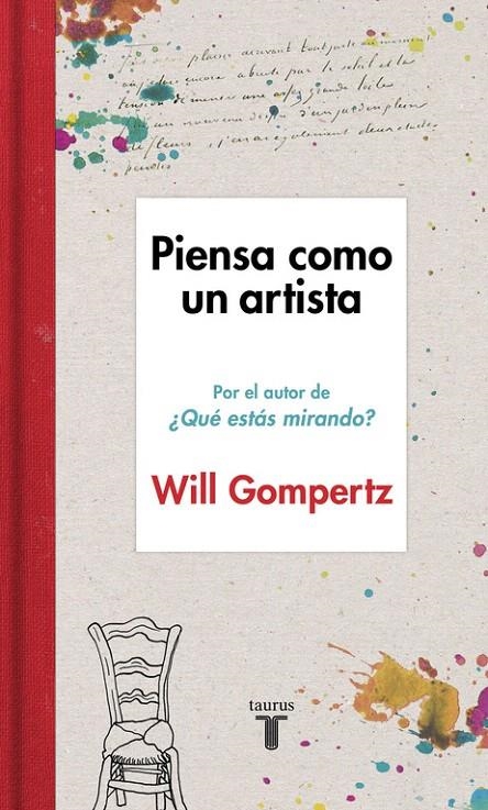 PIENSA COMO UN ARTISTA | 9788430617616 | GOMPERTZ,WILL