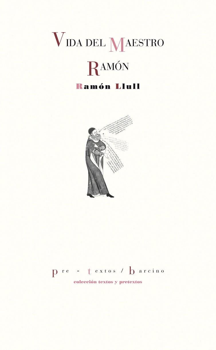 VIDA DEL MAESTRO RAMÓN | 9788416453290 | LLULL, RAMÓN