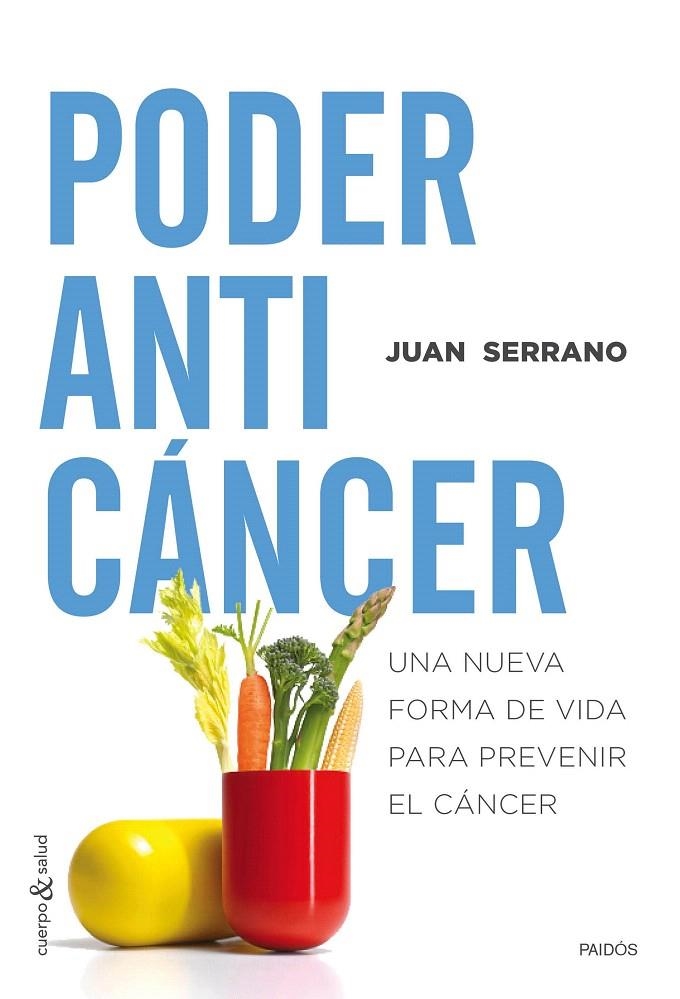 PODER ANTICÁNCER | 9788449331848 | JUAN SERRANO