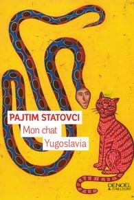 MON CHAT YUGOSLAVIA | 9782207118771 | PAJTIM STATOVCI