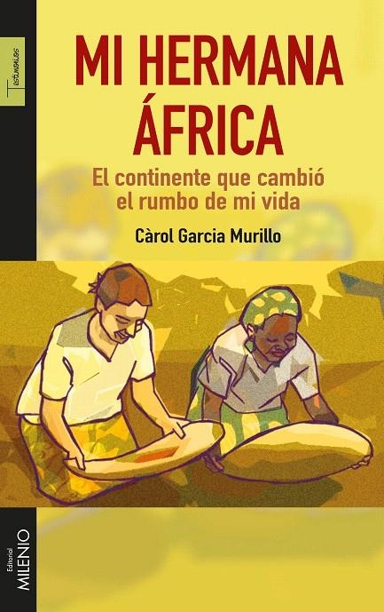 MI HERMANA ÁFRICA | 9788497437134 | GARCIA MURILLO, CÀROL