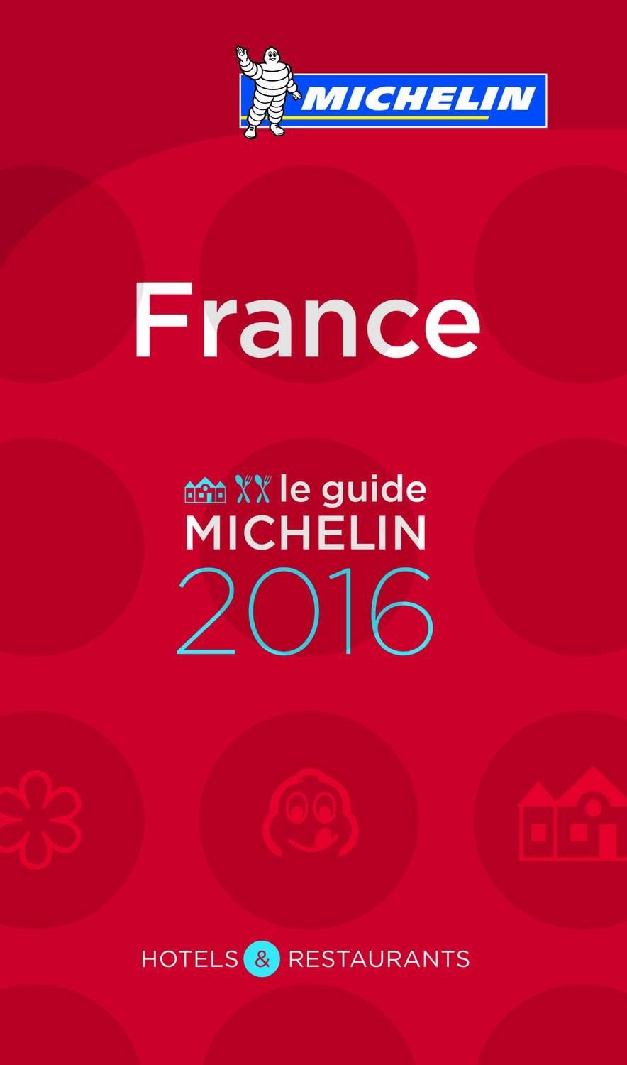 LE GUIDE MICHELIN FRANCE 2016 | 9782067206335 | VARIOS AUTORES