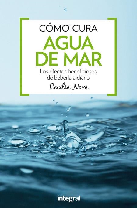 CÓMO CURA EL AGUA DE MAR | 9788491180395 | NOVA , CECILIA