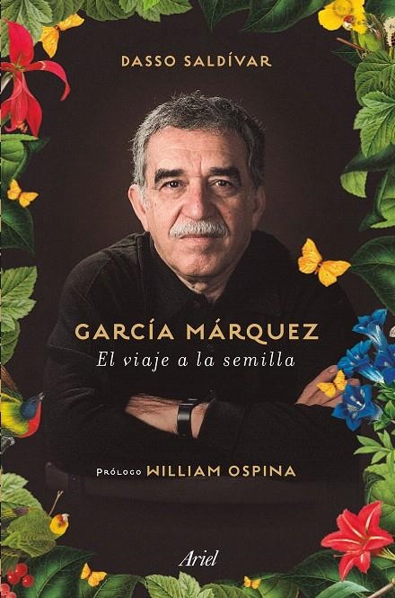 GARCÍA MÁRQUEZ. EL VIAJE A LA SEMILLA | 9788434423244 | SALDÍVAR, DASSO