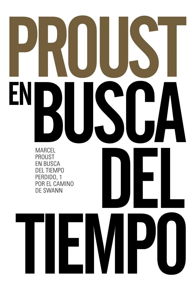 EN BUSCA DEL TIEMPO PERDIDO, 1. POR EL CAMINO DE SWANN | 9788491042556 | PROUST, MARCEL