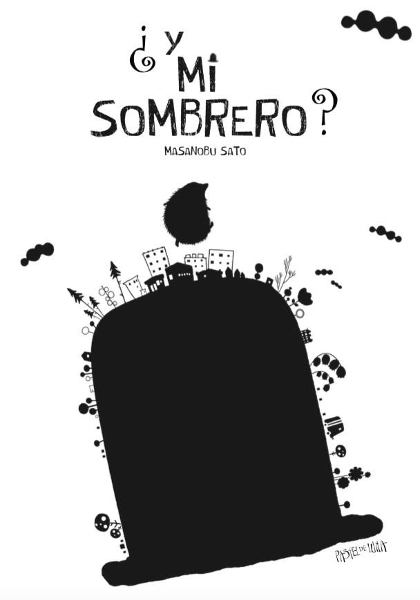 ¿Y MI SOMBRERO? | 9788416427079 | SATO, MASANOBU