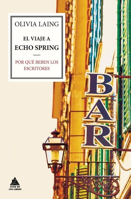 EL VIAJE A ECHO SPRING | 9788416222063 | LAING, OLIVIA