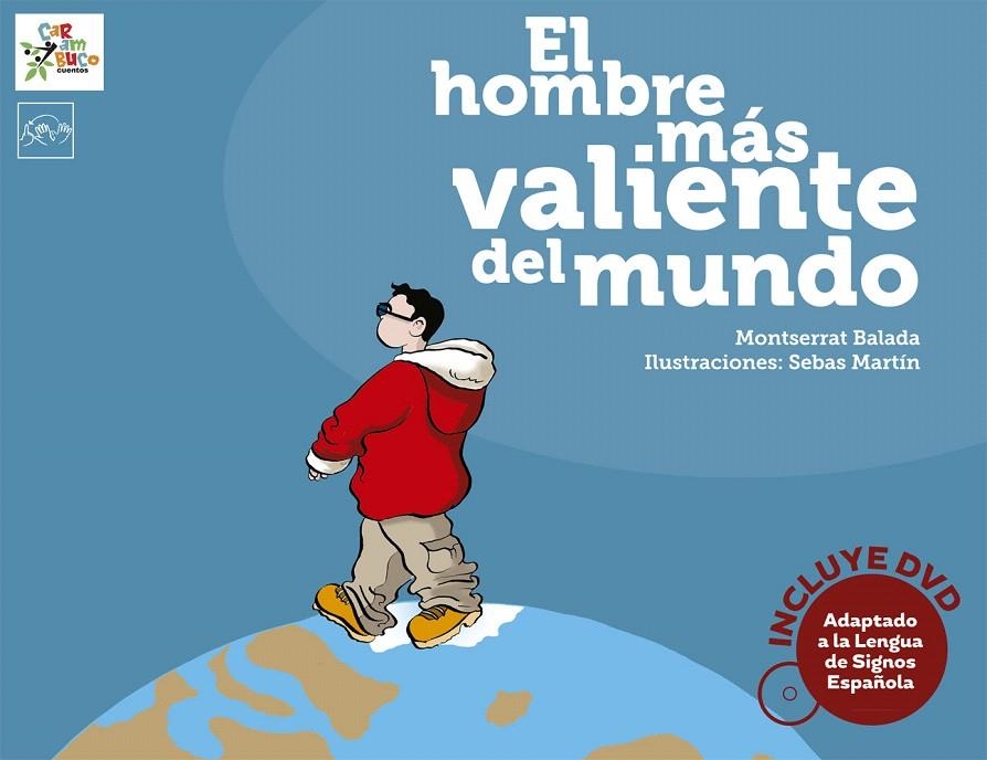 EL HOMBRE MÁS VALIENTE DEL MUNDO | 9788494122576 | BALADA HERRERA, MONTSERRAT