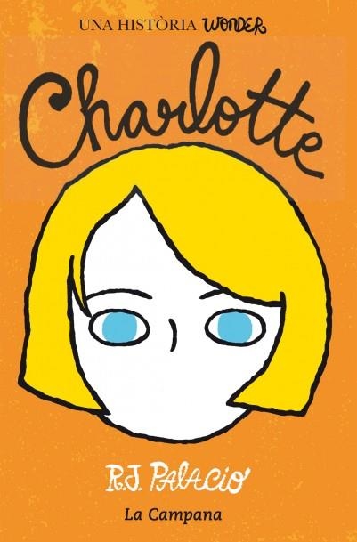 CHARLOTTE -CATALÀ- | 9788416457212 | R.J.PALACIO