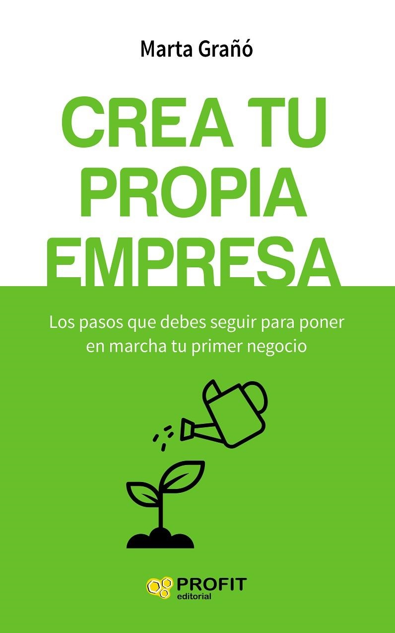 CREA TU PROPIA EMPRESA | 9788416583256 | GRAÑÓ CALVETE, MARTA