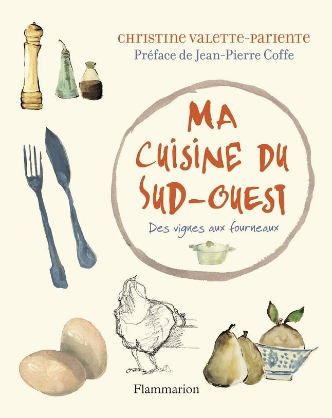 MA CUISINE DU SUD-OUEST | 9782081342972 | VALETTE-PARIENTÉ, CHRISTINE