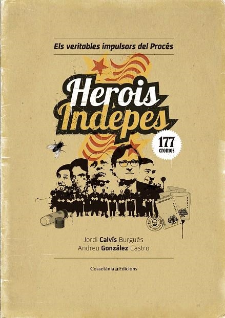 HEROIS INDEPES | 9788490344064 | GONZÁLEZ CASTRO, ANDREU