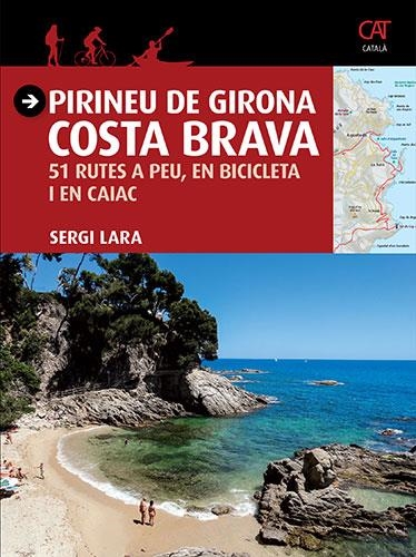 GUIA MAPA PIRINEU DE GIRONA. PIRINEU DE GIRONA - COSTA BRAVA -CATALÀ | 9788484786740 | VARIOS AUTORES