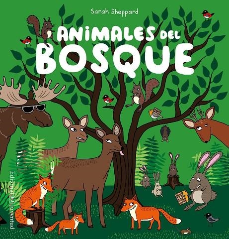 ANIMALES DEL BOSQUE | 9788426143341 | SHEPPARD, SARAH