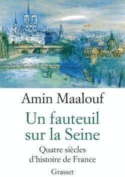 UN FAUTEUIL SUR LA SEINE  | 9782246861676 | AMIN MAALOUF