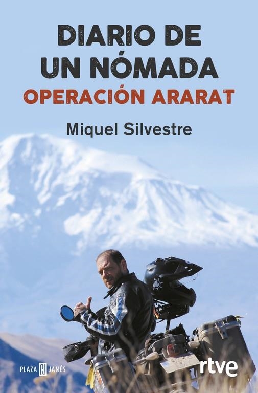 DIARIO DE UN NOMADA: OPERACION ARARAT | 9788401017070 | MIQUEL SILVESTRE