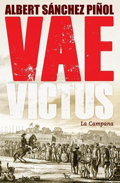 VAE VICTUS (RÚSTICA - CASTELLANO) | 9788416457281 | ALBERT SÁNCHEZ PIÑOL