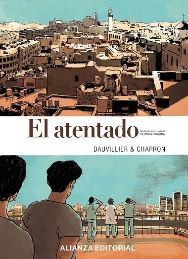 EL ATENTADO (CÓMIC) | 9788491040088 | YASMINA KHADRA, DUAVILLIER , CHAPRON