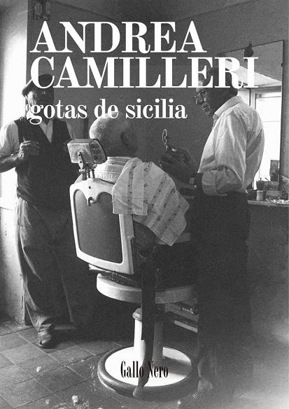 GOTAS DE SICILIA | 9788416529254 | ANDREA CAMILLERI