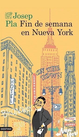 FIN DE SEMANA EN NUEVA YORK | 9788423350773 | JOSEP PLA