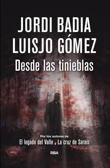 DESDE LAS TINIEBLAS | 9788490068076 | JORDI BADIA, LUISJO GÓMEZ