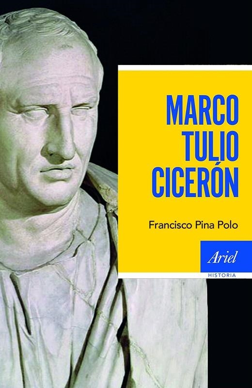 MARCO TULIO CICERÓN | 9788434423404 | FRANCISCO PINA POLO