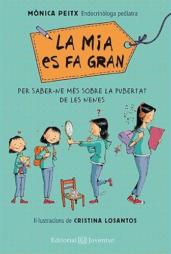 LA MIA ES FA GRAN | 9788426143570 | MÒNICA PEITX, CRISTINA LOSANTOS