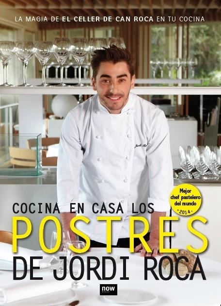 COCINA EN CASA LOS POSTRES DE JORDI ROCA | 9788416245277 | ROCA I FONTANÉ, JORDI