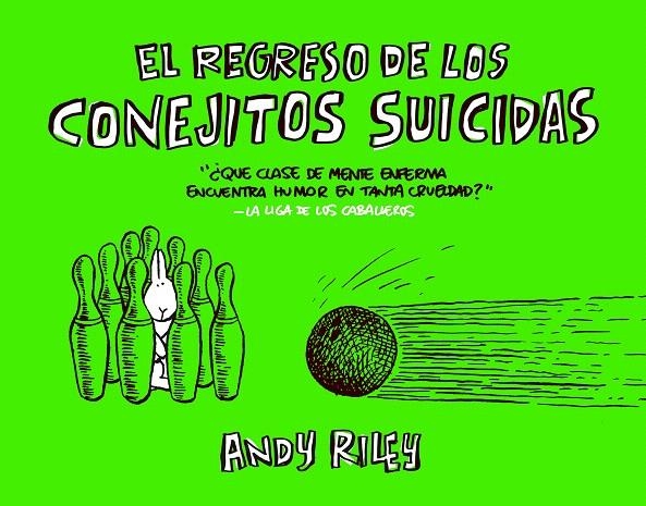 EL REGRESO DE LOS CONEJITOS SUICIDAS | 9788496815445 | RILEY, ANDY