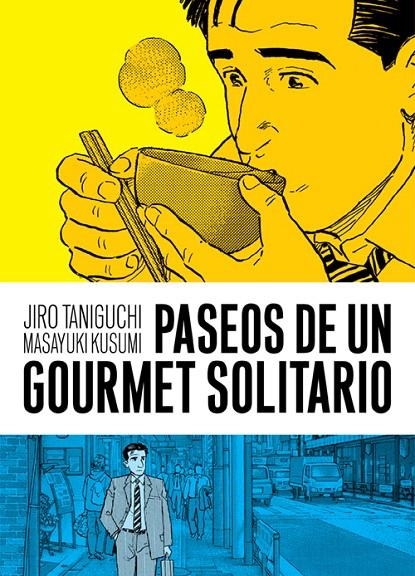 PASEOS DE UN GOURMET SOLITARIO | 9788416251643 | TANIGUCHI, JIRO/KUSUMI, MASAYUKI