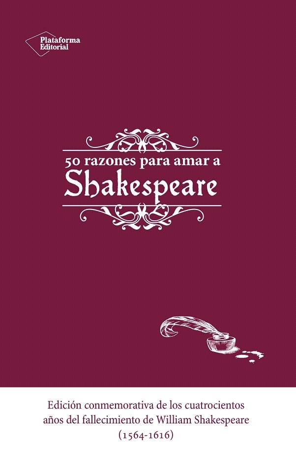 CINCUENTA RAZONES PARA AMAR A SHAKESPEARE | 9788416620173 | WILLIAM SHAKESPEARE