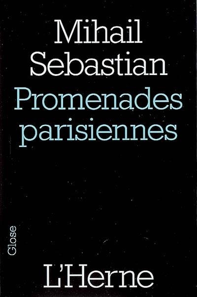 PROMENADES PARISIENNES : ET AUTRES TEXTES | 9782851974402 | SEBASTIAN, MIHAIL