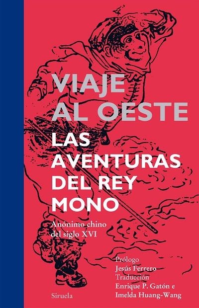 VIAJE AL OESTE | 9788416120000 | ANÓNIMO CHINO DEL SIGLO XVI,