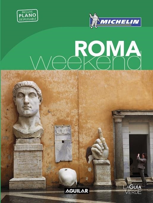 ROMA (LA GUIA VERDE WEEKEND) - -MICHELIN- | 9788403515239